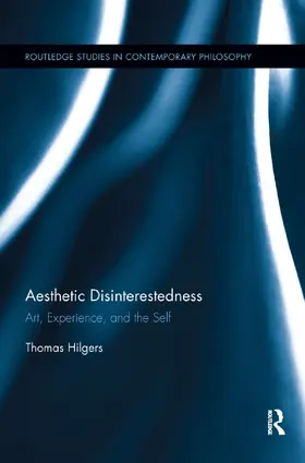 Hilgers |  Aesthetic Disinterestedness | Buch |  Sack Fachmedien