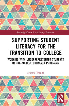Wight |  Supporting Student Literacy for the Transition to College | Buch |  Sack Fachmedien