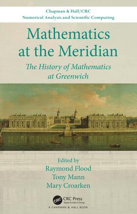 Flood / Mann / Croarken |  Mathematics at the Meridian | Buch |  Sack Fachmedien