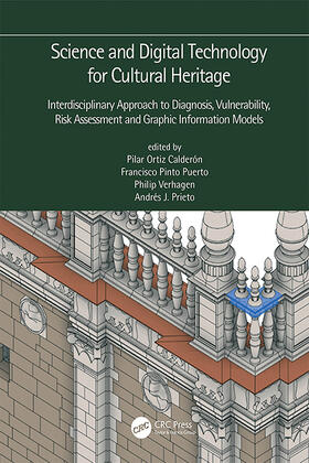 Ortiz Calderón / Pinto Puerto / Verhagen |  Science and Digital Technology for Cultural Heritage - Interdisciplinary Approach to Diagnosis, Vulnerability, Risk Assessment and Graphic Information | Buch |  Sack Fachmedien