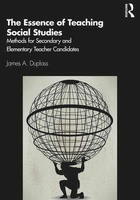 Duplass |  The Essence of Teaching Social Studies | Buch |  Sack Fachmedien