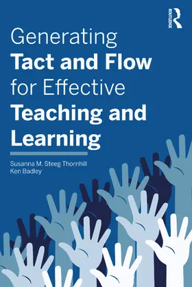 Thornhill / Badley |  Generating Tact and Flow for Effective Teaching and Learning | Buch |  Sack Fachmedien