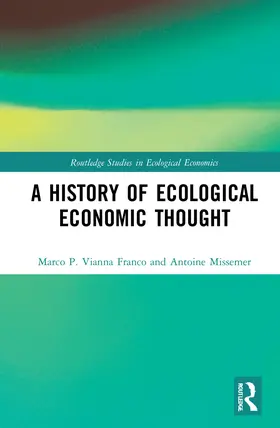 Vianna Franco / Missemer |  A History of Ecological Economic Thought | Buch |  Sack Fachmedien