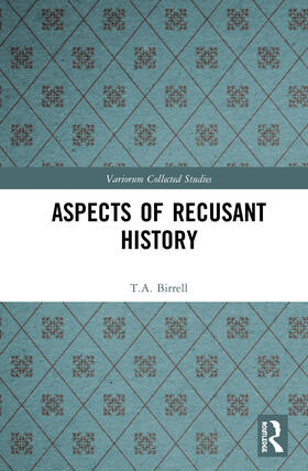 Birrell / Blom / Korsten |  Aspects of Recusant History | Buch |  Sack Fachmedien