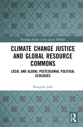 Joshi |  Climate Change Justice and Global Resource Commons | Buch |  Sack Fachmedien