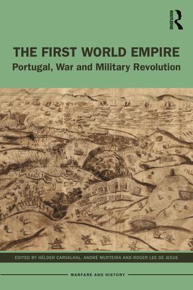 Murteira / Carvalhal / Lee de Jesus |  The First World Empire | Buch |  Sack Fachmedien