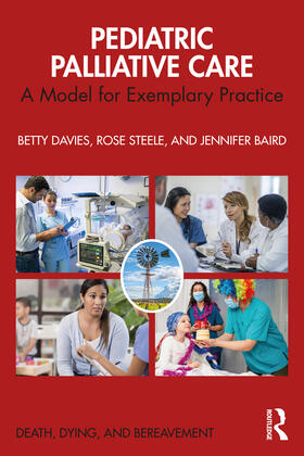 Davies / Baird / Steele |  Pediatric Palliative Care | Buch |  Sack Fachmedien
