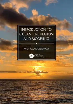 Gangopadhyay |  Introduction to Ocean Circulation and Modeling | Buch |  Sack Fachmedien