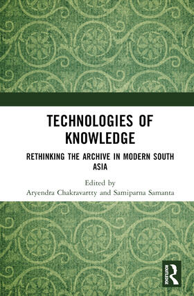 Chakravartty / Samanta |  Technologies of Knowledge | Buch |  Sack Fachmedien