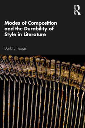 Hoover |  Modes of Composition and the Durability of Style in Literature | Buch |  Sack Fachmedien