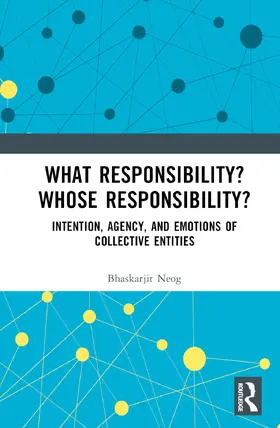 Neog |  What Responsibility? Whose Responsibility? | Buch |  Sack Fachmedien