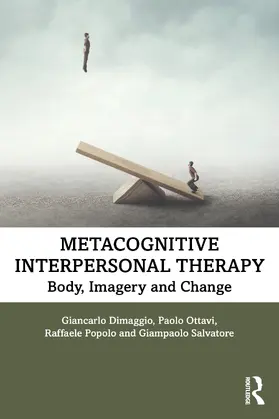 Dimaggio / Ottavi / Popolo |  Metacognitive Interpersonal Therapy | Buch |  Sack Fachmedien