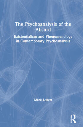 Leffert |  The Psychoanalysis of the Absurd | Buch |  Sack Fachmedien