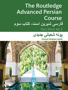 Shabani-Jadidi |  The Routledge Advanced Persian Course | Buch |  Sack Fachmedien