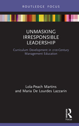 Martins / Lazzarin |  Unmasking Irresponsible Leadership | Buch |  Sack Fachmedien