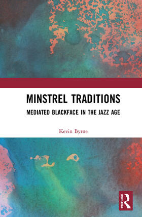 Byrne |  Minstrel Traditions | Buch |  Sack Fachmedien