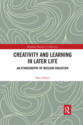 Sabeti |  Creativity and Learning in Later Life | Buch |  Sack Fachmedien