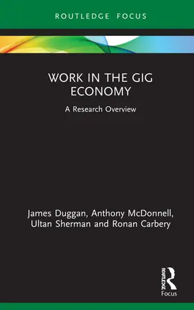 Duggan / McDonnell / Sherman |  Work in the Gig Economy | Buch |  Sack Fachmedien