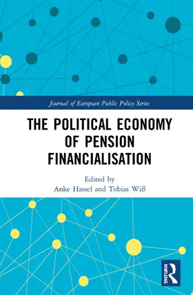 Hassel / Wiß |  The Political Economy of Pension Financialisation | Buch |  Sack Fachmedien