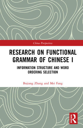 Zhang / Fang |  Research on Functional Grammar of Chinese I | Buch |  Sack Fachmedien