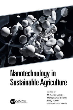 Mallick / Solanki / Kumari |  Nanotechnology in Sustainable Agriculture | Buch |  Sack Fachmedien