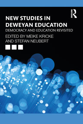 Kricke / Neubert |  New Studies in Deweyan Education | Buch |  Sack Fachmedien