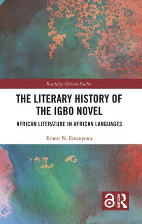 Emenyonu |  The Literary History of the Igbo Novel | Buch |  Sack Fachmedien