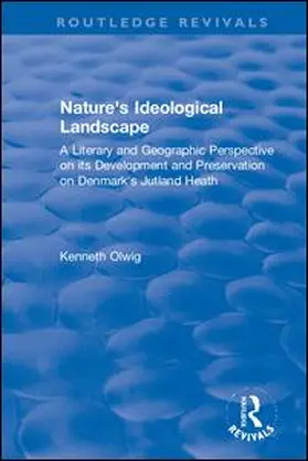 Olwig |  Nature's Ideological Landscape | Buch |  Sack Fachmedien