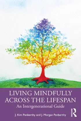 Penberthy |  Living Mindfully Across the Lifespan | Buch |  Sack Fachmedien