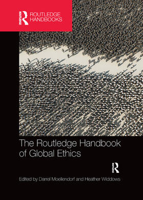 Moellendorf / Widdows |  The Routledge Handbook of Global Ethics | Buch |  Sack Fachmedien