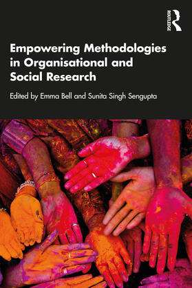 Bell / Sengupta |  Empowering Methodologies in Organisational and Social Research | Buch |  Sack Fachmedien