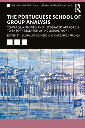 Neto / França |  The Portuguese School of Group Analysis | Buch |  Sack Fachmedien