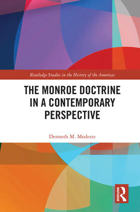 Modeste |  The Monroe Doctrine in a Contemporary Perspective | Buch |  Sack Fachmedien