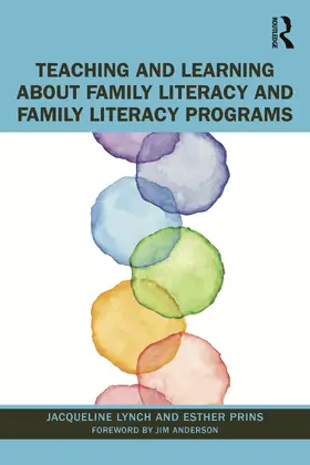 Lynch / Prins |  Teaching and Learning about Family Literacy and Family Literacy Programs | Buch |  Sack Fachmedien