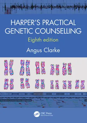 Clarke | Harper's Practical Genetic Counselling, Eighth Edition | Buch | 978-0-367-37190-6 | sack.de