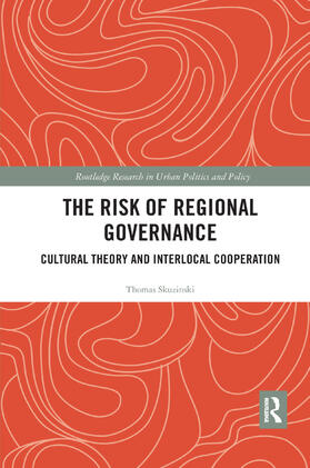 Skuzinski |  The Risk of Regional Governance | Buch |  Sack Fachmedien