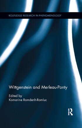 Romdenh-Romluc |  Wittgenstein and Merleau-Ponty | Buch |  Sack Fachmedien