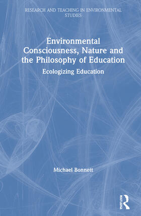 Bonnett |  Environmental Consciousness, Nature and the Philosophy of Education | Buch |  Sack Fachmedien