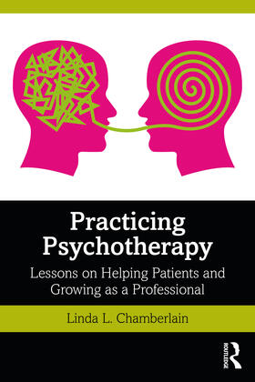 Chamberlain |  Practicing Psychotherapy | Buch |  Sack Fachmedien