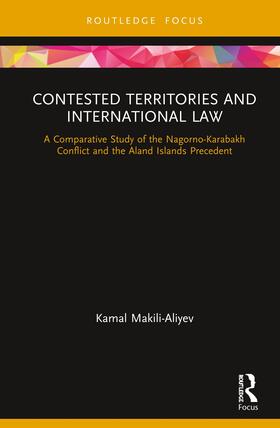 Makili-Aliyev |  Contested Territories and International Law | Buch |  Sack Fachmedien