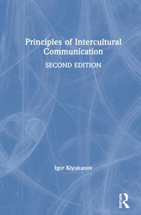 Klyukanov |  Principles of Intercultural Communication | Buch |  Sack Fachmedien