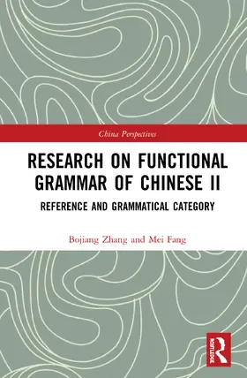 Zhang / Fang |  Research on Functional Grammar of Chinese II | Buch |  Sack Fachmedien