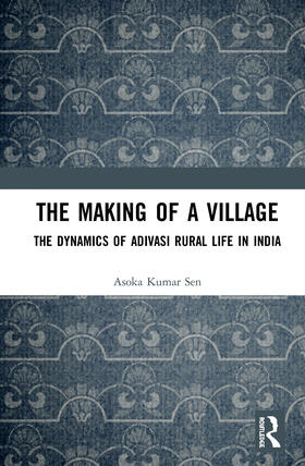 Sen |  The Making of a Village | Buch |  Sack Fachmedien