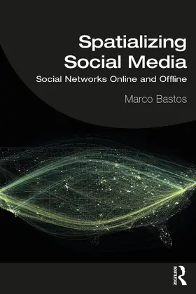 Bastos |  Spatializing Social Media | Buch |  Sack Fachmedien