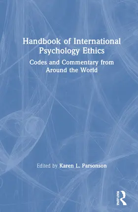 Parsonson |  Handbook of International Psychology Ethics | Buch |  Sack Fachmedien