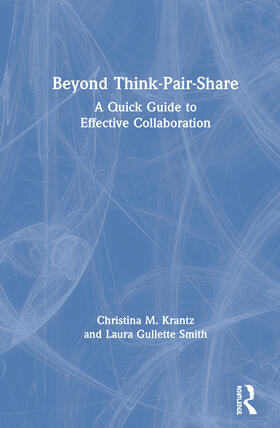 Krantz / Smith |  Beyond Think-Pair-Share | Buch |  Sack Fachmedien