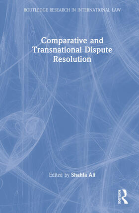 Ali |  Comparative and Transnational Dispute Resolution | Buch |  Sack Fachmedien
