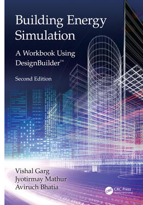 Garg / Mathur / Bhatia |  Building Energy Simulation | Buch |  Sack Fachmedien