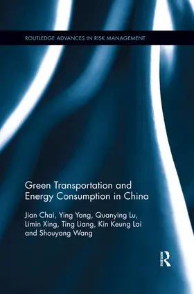 Chai / Yang / Lu |  Green Transportation and Energy Consumption in China | Buch |  Sack Fachmedien