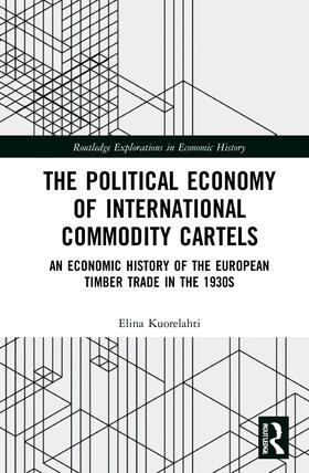 Kuorelahti |  The Political Economy of International Commodity Cartels | Buch |  Sack Fachmedien